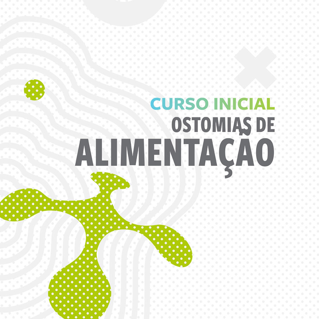 Ostomias de Alimentação - Curso Inicial