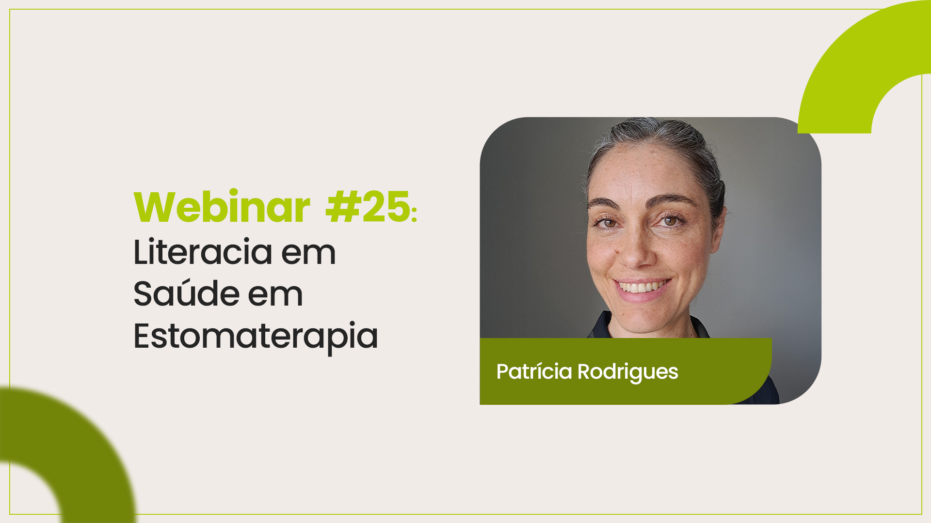 Webinar 25: Literacia em Saúde em Estomaterapia